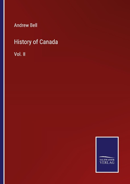 History of Canada: Vol. II