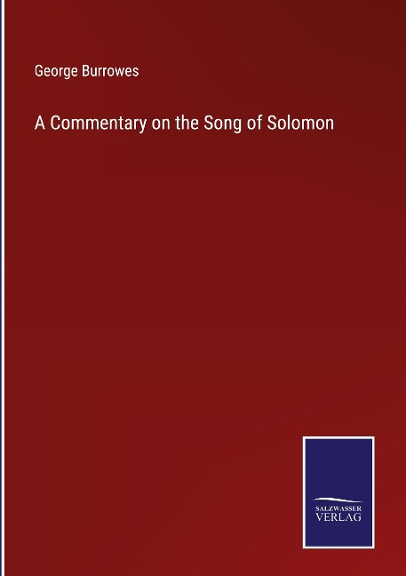 A Commentary on the Song of Solomon