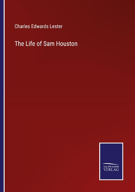 The Life of Sam Houston