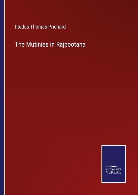 The Mutinies in Rajpootana