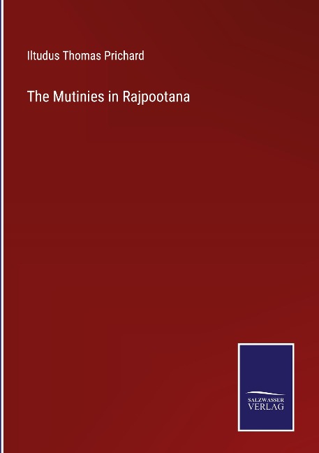 The Mutinies in Rajpootana