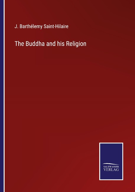 The Buddha and his Religion