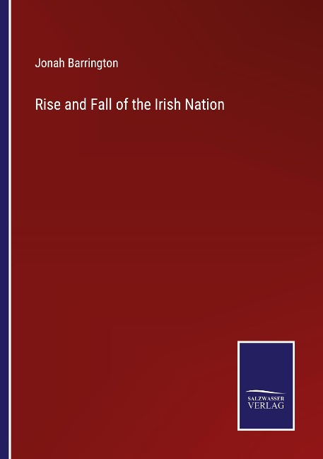 Rise and Fall of the Irish Nation