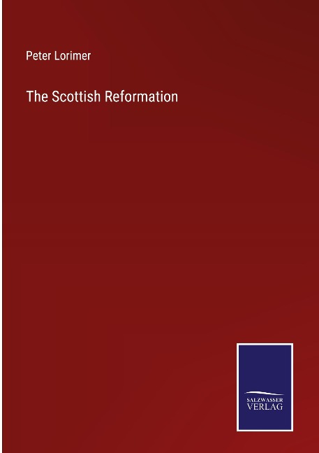 The Scottish Reformation