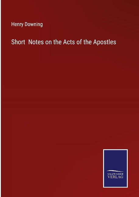 Short  Notes on the Acts of the Apostles