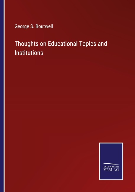Thoughts on Educational Topics and Institutions