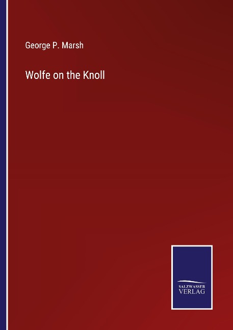Wolfe on the Knoll