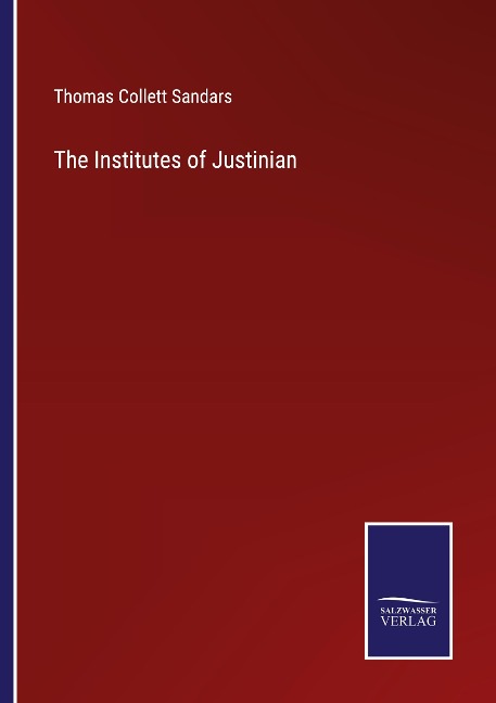 The Institutes of Justinian