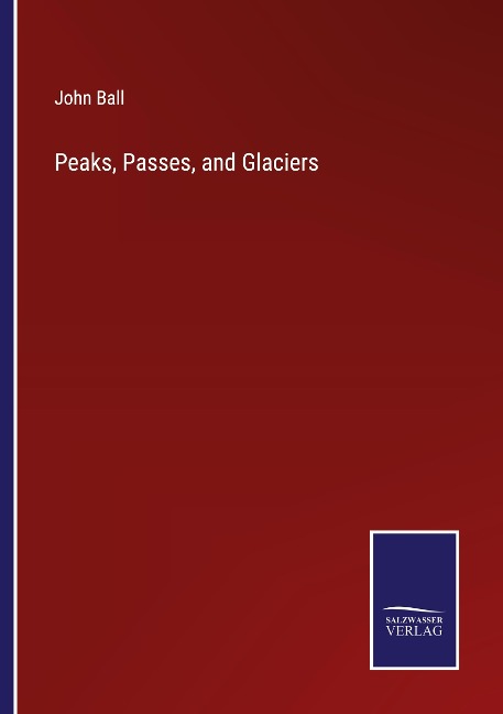 Peaks, Passes, and Glaciers