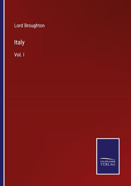 Italy: Vol. I