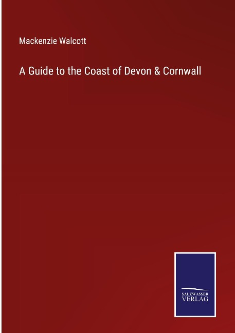 A Guide to the Coast of Devon & Cornwall