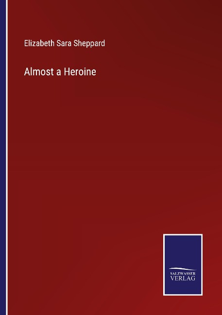 Almost a Heroine