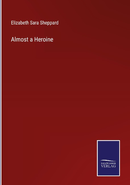 Almost a Heroine