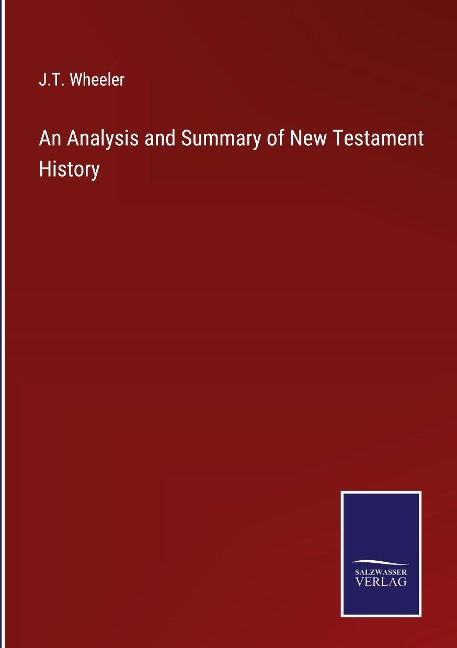 An Analysis and Summary of New Testament History