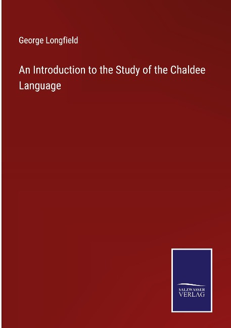 An Introduction to the Study of the Chaldee Language