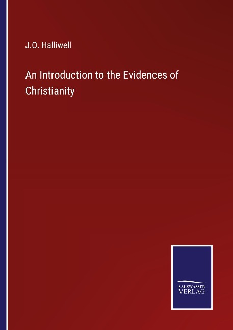 An Introduction to the Evidences of Christianity