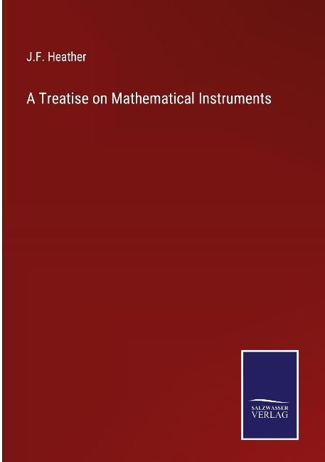 A Treatise on Mathematical Instruments