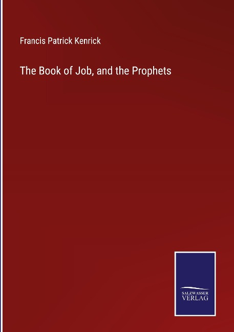The Book of Job, and the Prophets