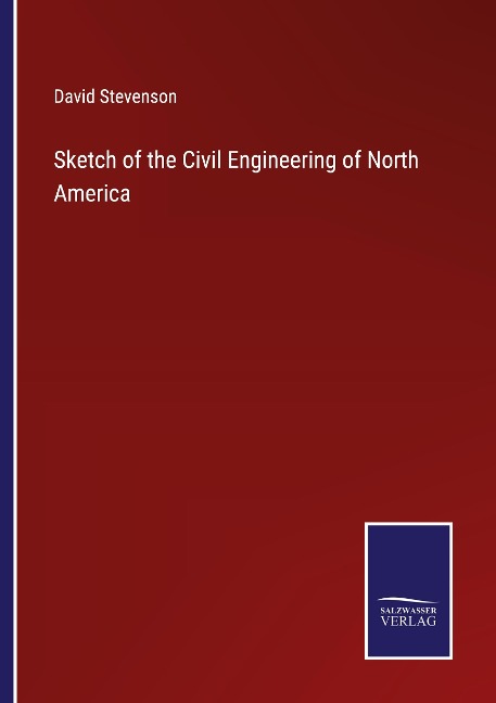 Sketch of the Civil Engineering of North America