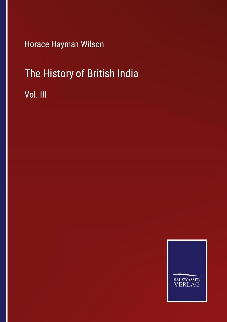 The History of British India: Vol. III