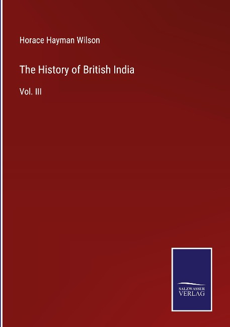 The History of British India: Vol. III