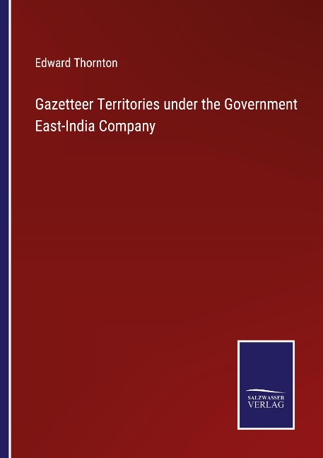 Gazetteer Territories under the Government East-India Company