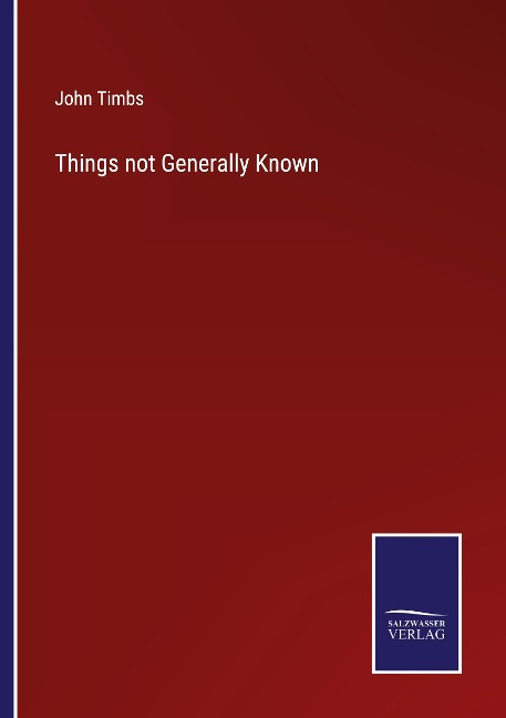 Things not Generally Known