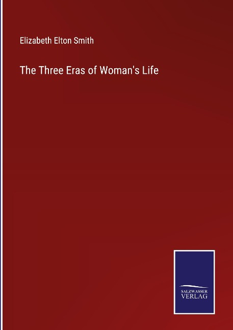The Three Eras of Womans Life