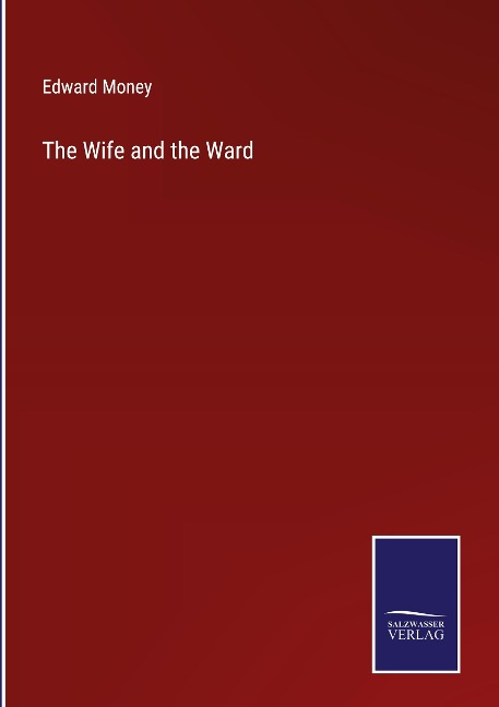 The Wife and the Ward