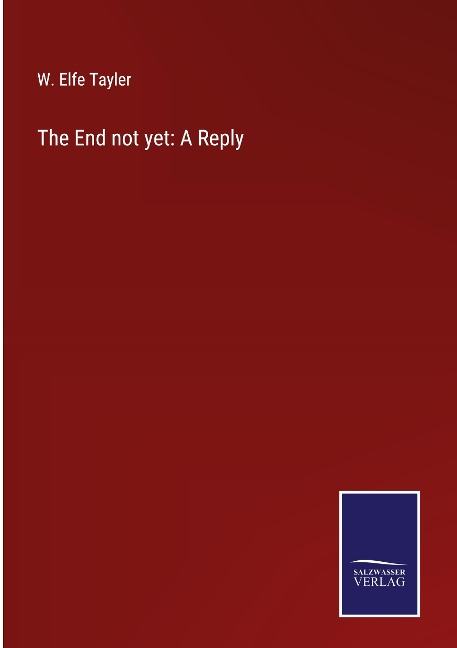 The End not yet: A Reply