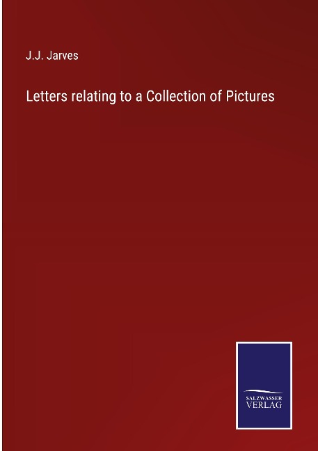 Letters relating to a Collection of Pictures