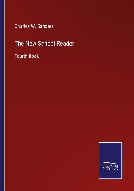 The New School Reader: Fourth Book