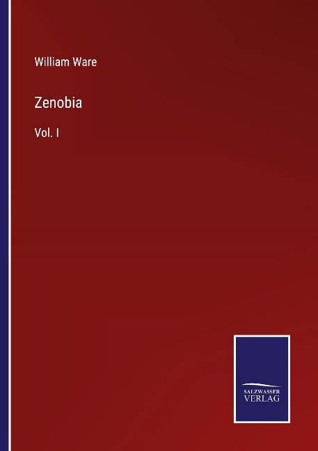 Zenobia: Vol. I