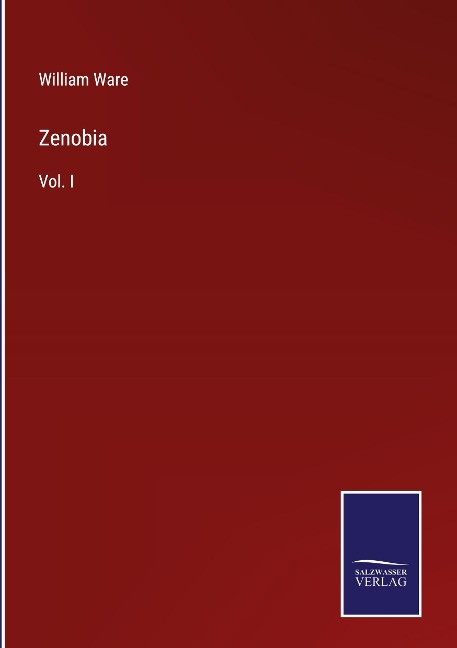 Zenobia: Vol. I