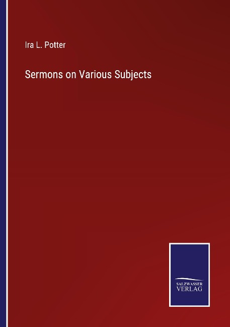 Sermons on Various Subjects