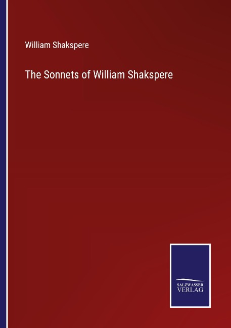 The Sonnets of William Shakspere