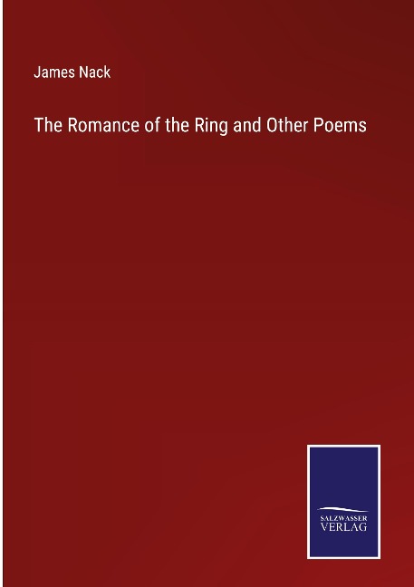 The Romance of the Ring and Other Poems