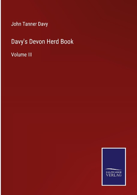 Davys Devon Herd Book: Volume III