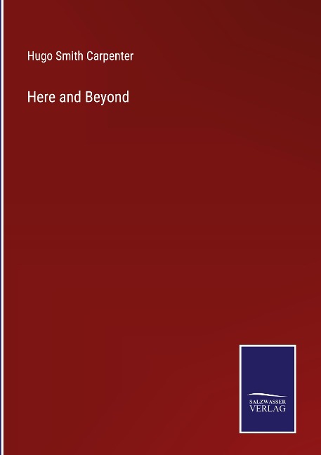 Here and Beyond