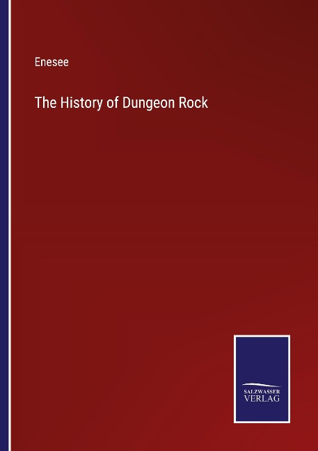 The History of Dungeon Rock