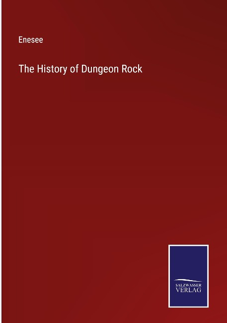 The History of Dungeon Rock