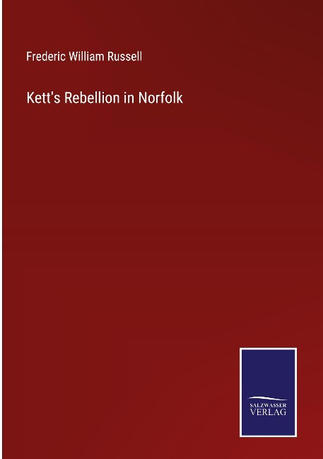 Ketts Rebellion in Norfolk