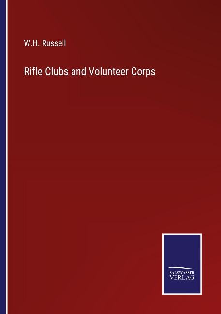Rifle Clubs and Volunteer Corps