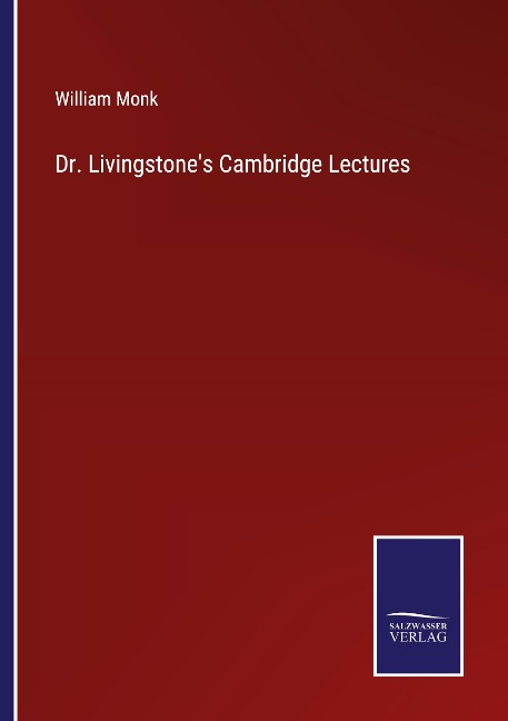 Dr. Livingstones Cambridge Lectures