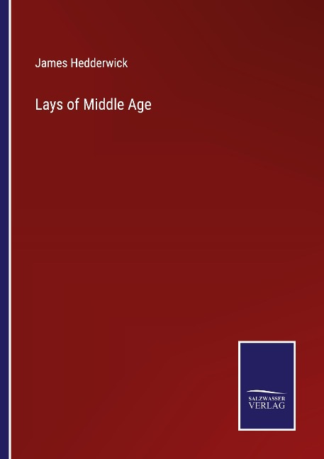 Lays of Middle Age