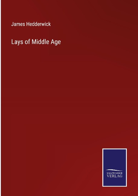 Lays of Middle Age
