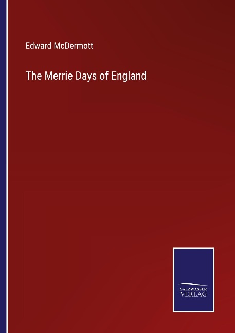 The Merrie Days of England
