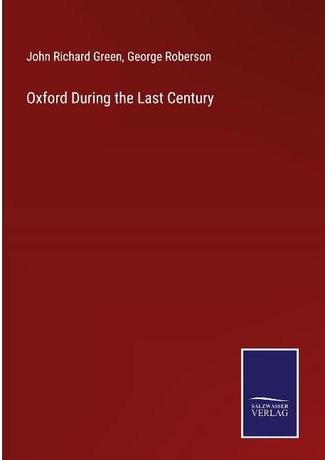 Oxford During the Last Century
