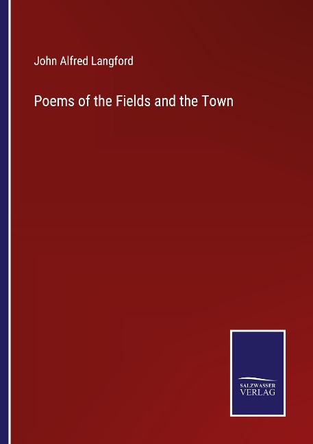 Poems of the Fields and the Town
