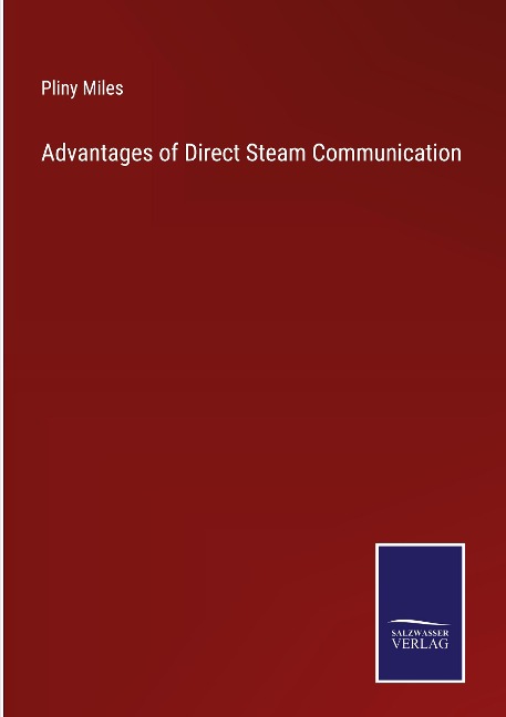 Advantages of Direct Steam Communication